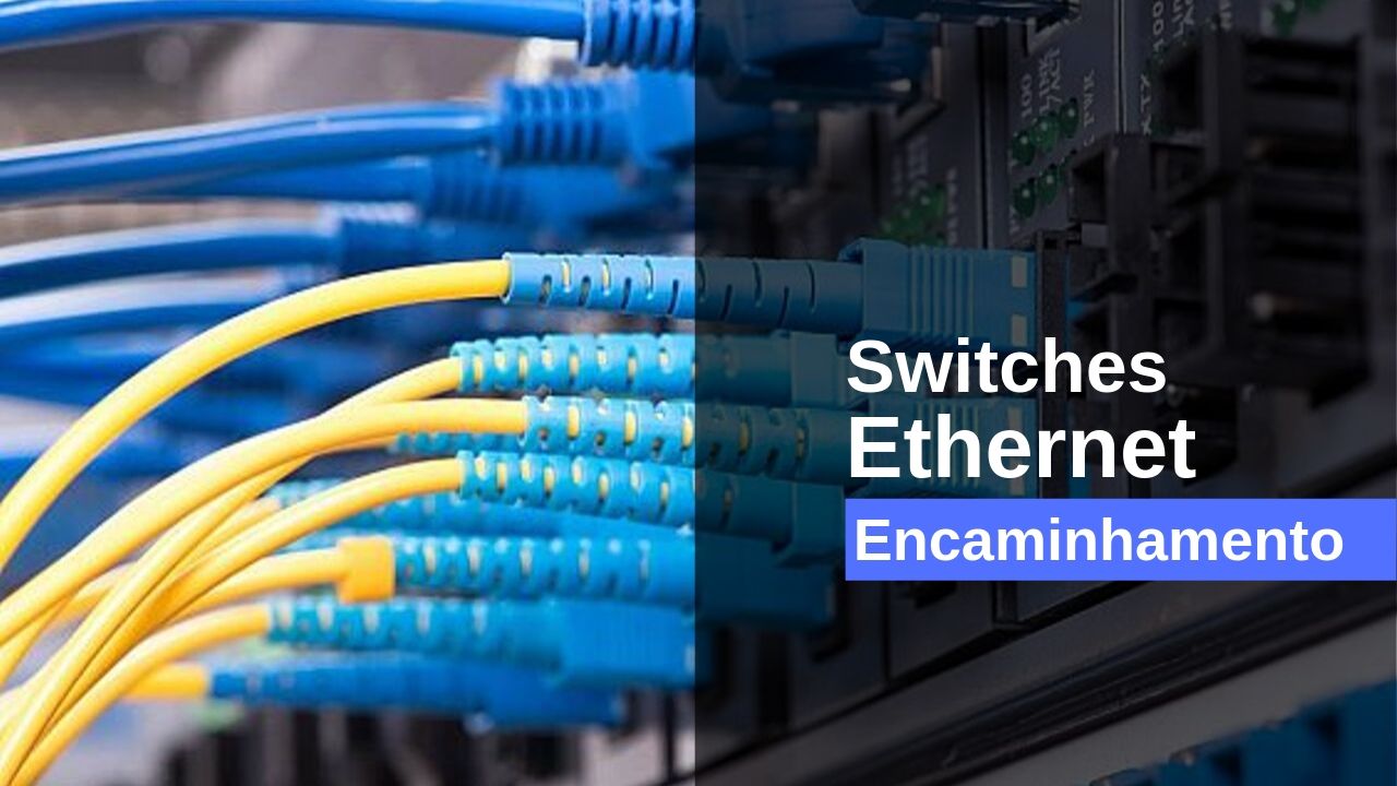 Aprenda como um Switch L2 Encaminha Informações na Rede | DlteC do Brasil